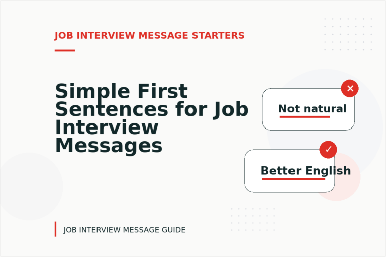 Simple First Sentences for Job Interview Messages Simple First Sentences for Job Interview Messages