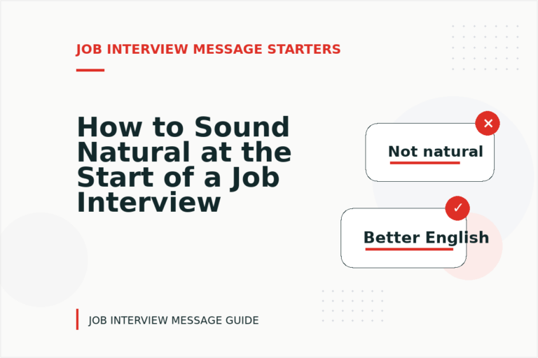 How to Sound Natural at the Start of a Job Interview Message