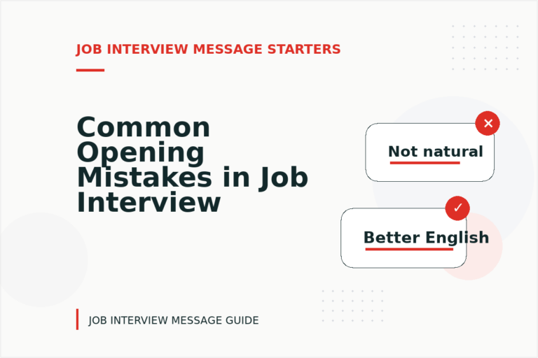 Common Opening Mistakes in Job Interview Messages Common Opening Mistakes in Job Interview Messages