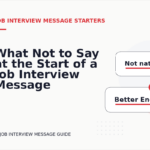 What Not to Say at the Start of a Job Interview Message