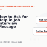 How to Ask for Help in Job Interview Message English
