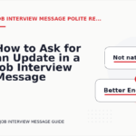 How to Ask for an Update in a Job Interview Message