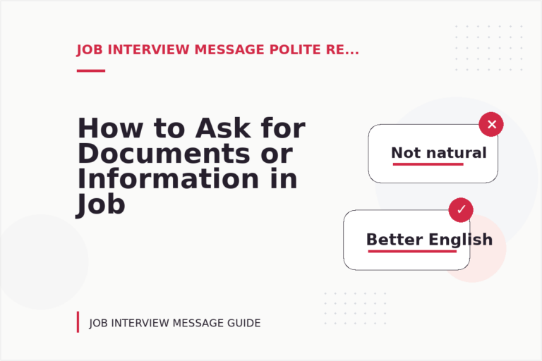 How to Ask for Documents or Information in Job Interview Message English