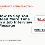 How to Say You Need More Time in a Job Interview Message