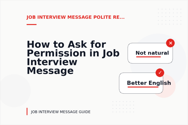 How to Ask for Permission in Job Interview Message English