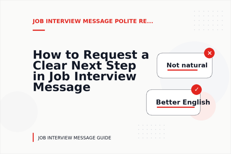How to Request a Clear Next Step in Job Interview Message English How to Request a Clear Next Step in Job Interview Message English