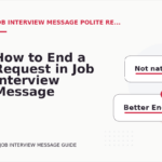 How to End a Request in Job Interview Message English