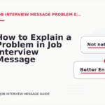 How to Explain a Problem in Job Interview Message English