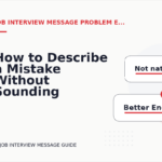 How to Describe a Mistake Without Sounding Rude in Job Interview Message English