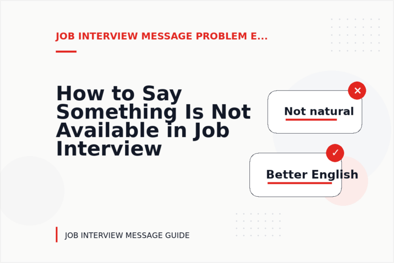 How to Say Something Is Not Available in Job Interview Message English How to Say Something Is Not Available in Job Interview Message English