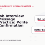 Job Interview Message Practice: Polite Confirmation Examples