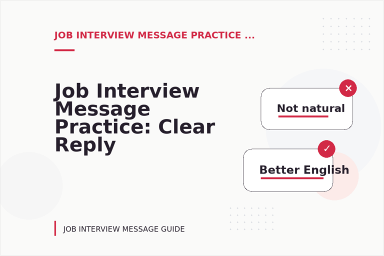 Job Interview Message Practice: Clear Reply Patterns Job Interview Message Practice: Clear Reply Patterns