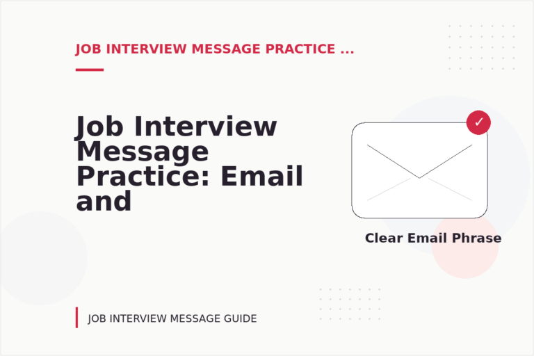 Job Interview Message Practice: Email and Message Examples Job Interview Message Practice: Email and Message Examples