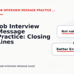 Job Interview Message Practice: Closing Lines and Follow-Ups